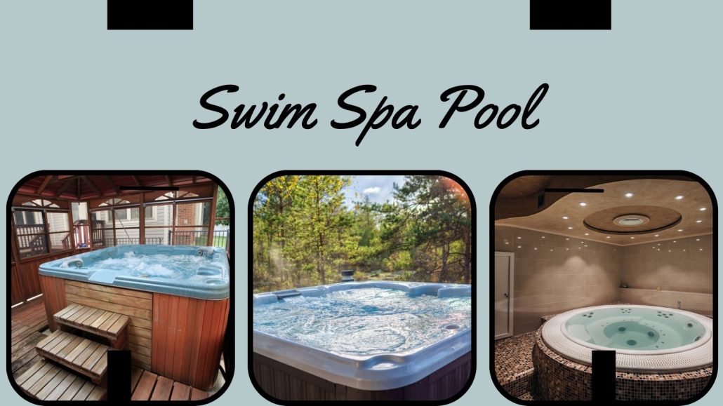 Swim Spa Pool