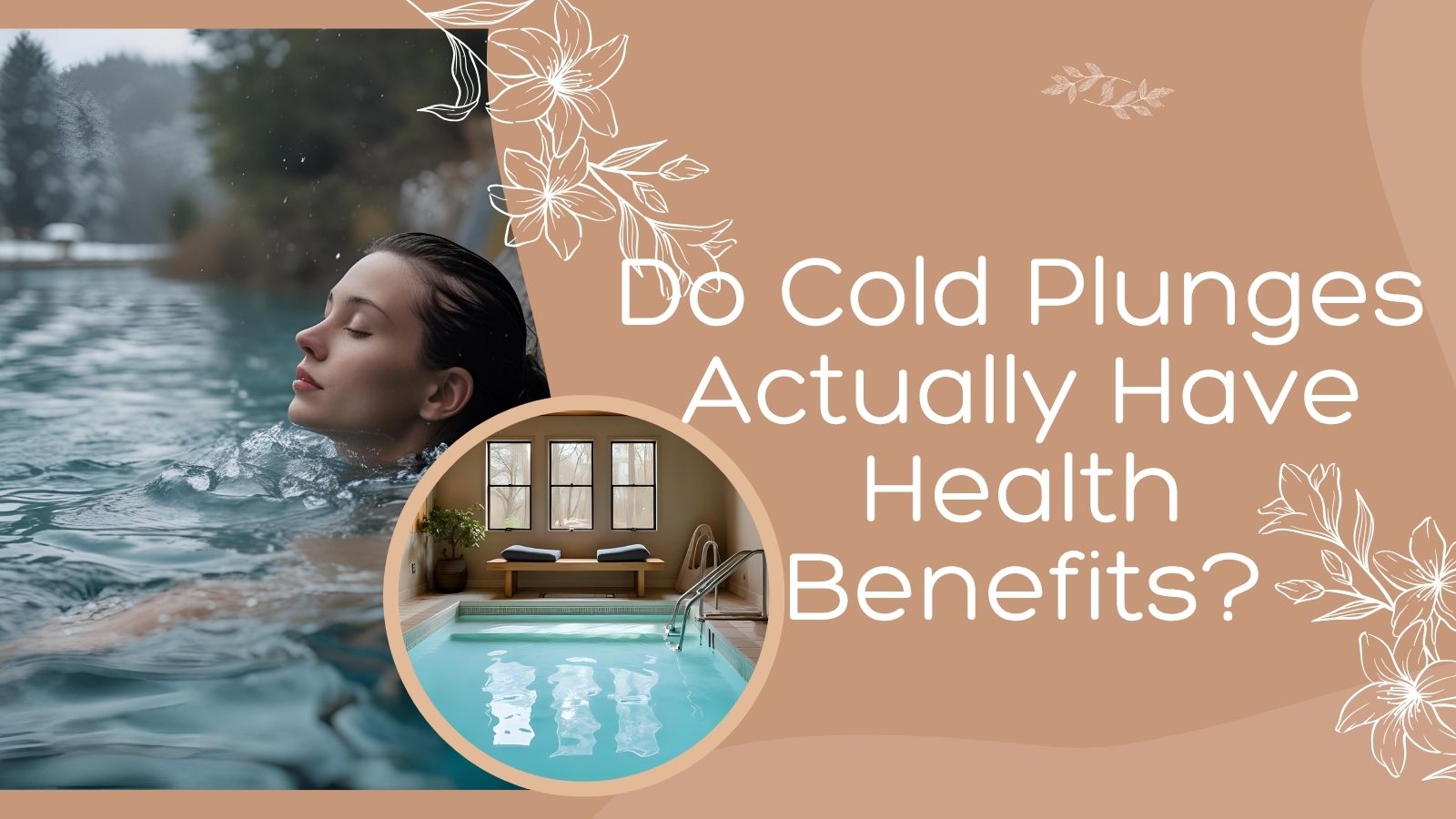 Do cold plunges actually have health benefits
